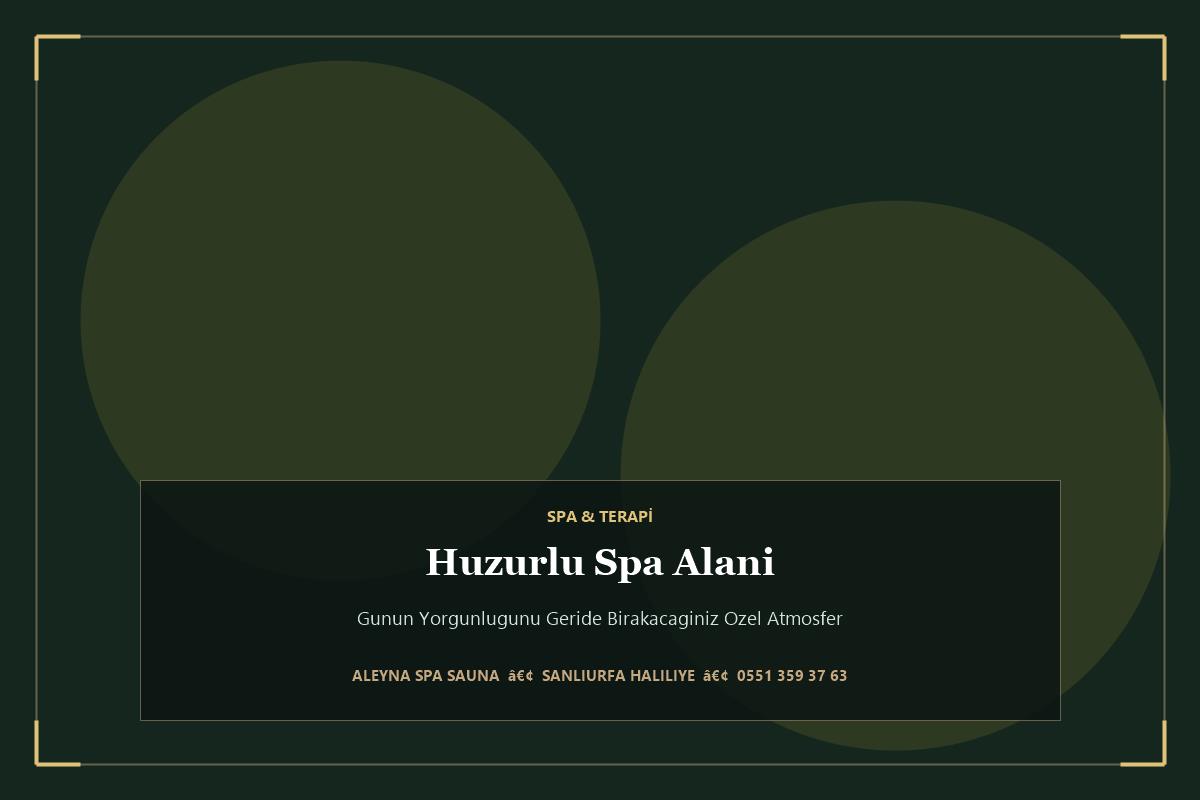 Huzurlu Spa Atmosferi